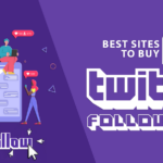 Best Sites to Buy Twitch Followers