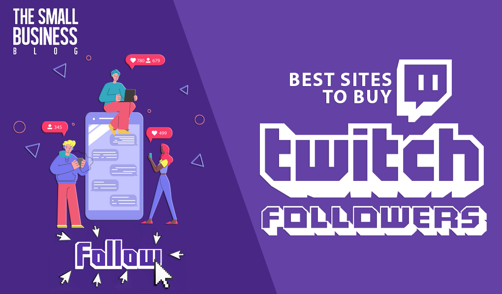 Best Sites to Buy Twitch Followers