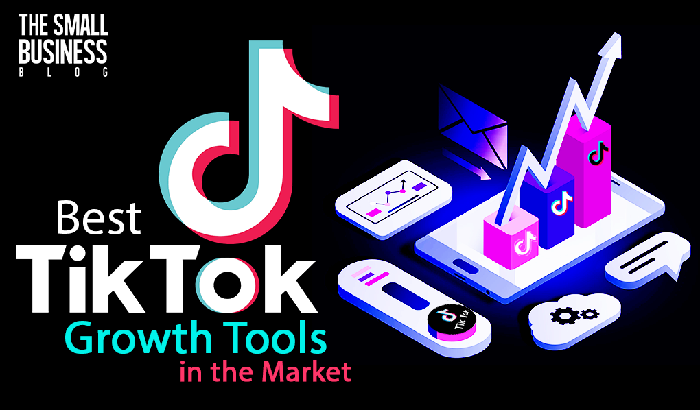 Best TikTok Growth Tools in the Market