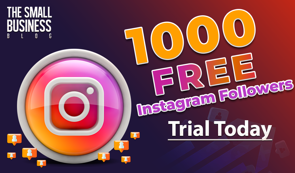 1000 Free Instagram Followers Trial Today