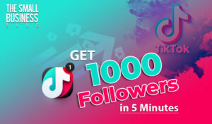 How To Get 1K Followers On TikTok In 5 Minutes