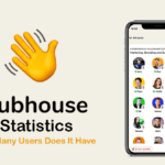 Clubhouse Statistics: How Many Users Does It Have in 2021?
