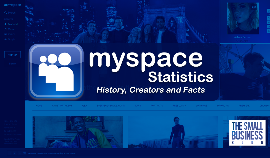 MySpace Statistics, History, Creators and Facts