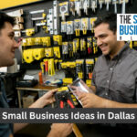Small Business Ideas in Dallas