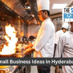 Small Business Ideas in Hyderabad