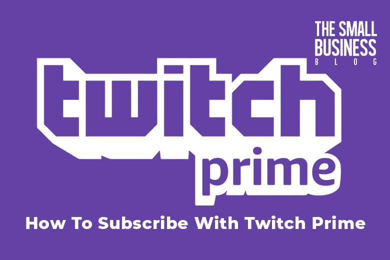 How To Subscribe With Twitch Prime
