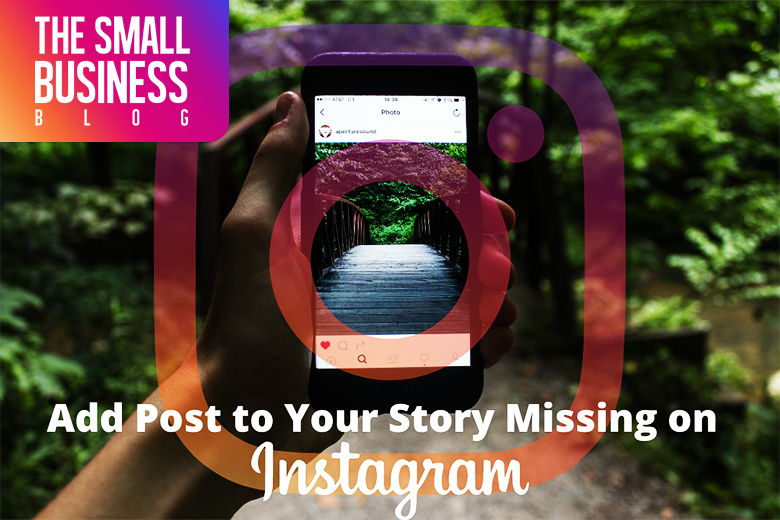 Add Post to Your Story Missing on Instagram