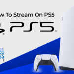 How To Stream On PS5