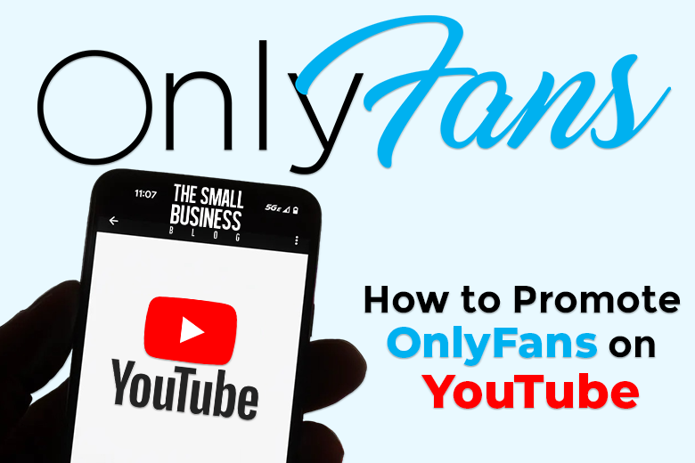 How to Promote OnlyFans on YouTube