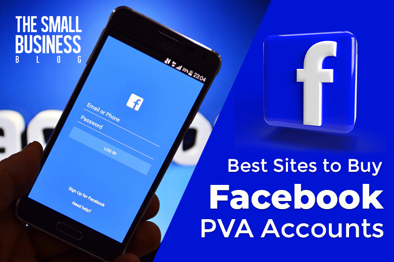 Best Sites to Buy Facebook PVA Accounts