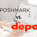 Depop vs Poshmark Comparison: Which is Better?