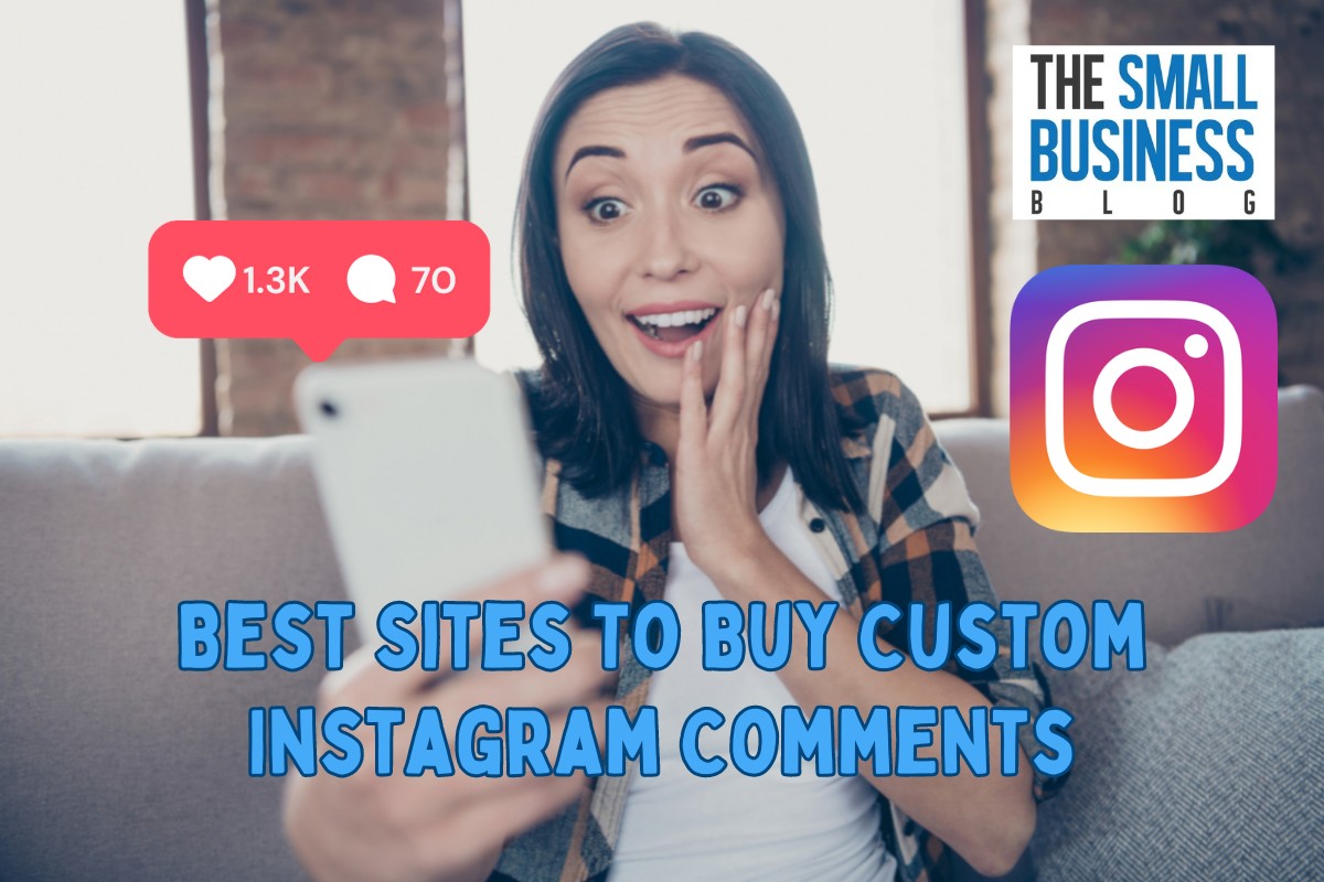 Best Sites To Buy Custom Instagram Comments