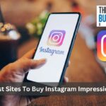 Best Sites To Buy Instagram Impressions