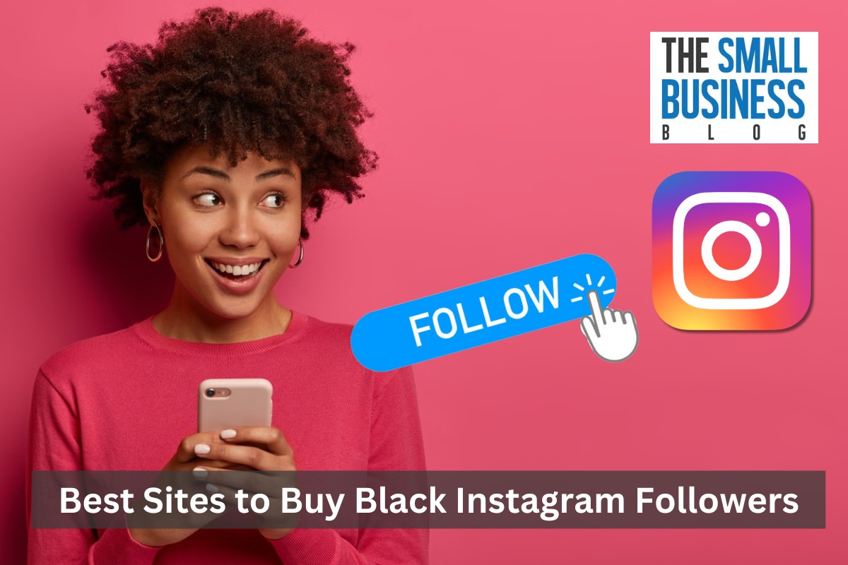 Best Sites to Buy Black Instagram Followers
