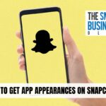 How To Get App Appearances On Snapchat