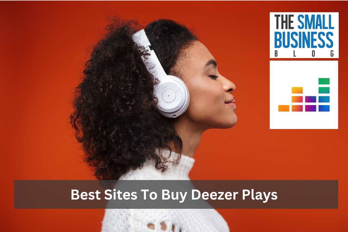 Best Sites To Buy Deezer Plays