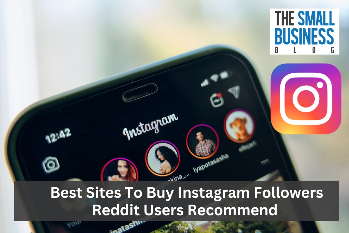 Best Sites To Buy Instagram Followers Reddit Users Recommend