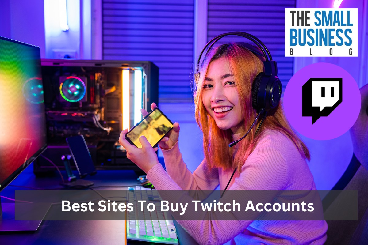 Best Sites To Buy Twitch Accounts