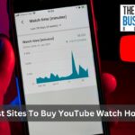 Best Sites To Buy YouTube Watch Hours