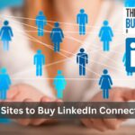 Best Sites to Buy LinkedIn Connections