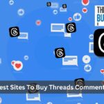 Best Sites to Buy Threads Comments