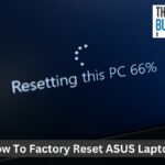 How to Factory Reset ASUS Laptop