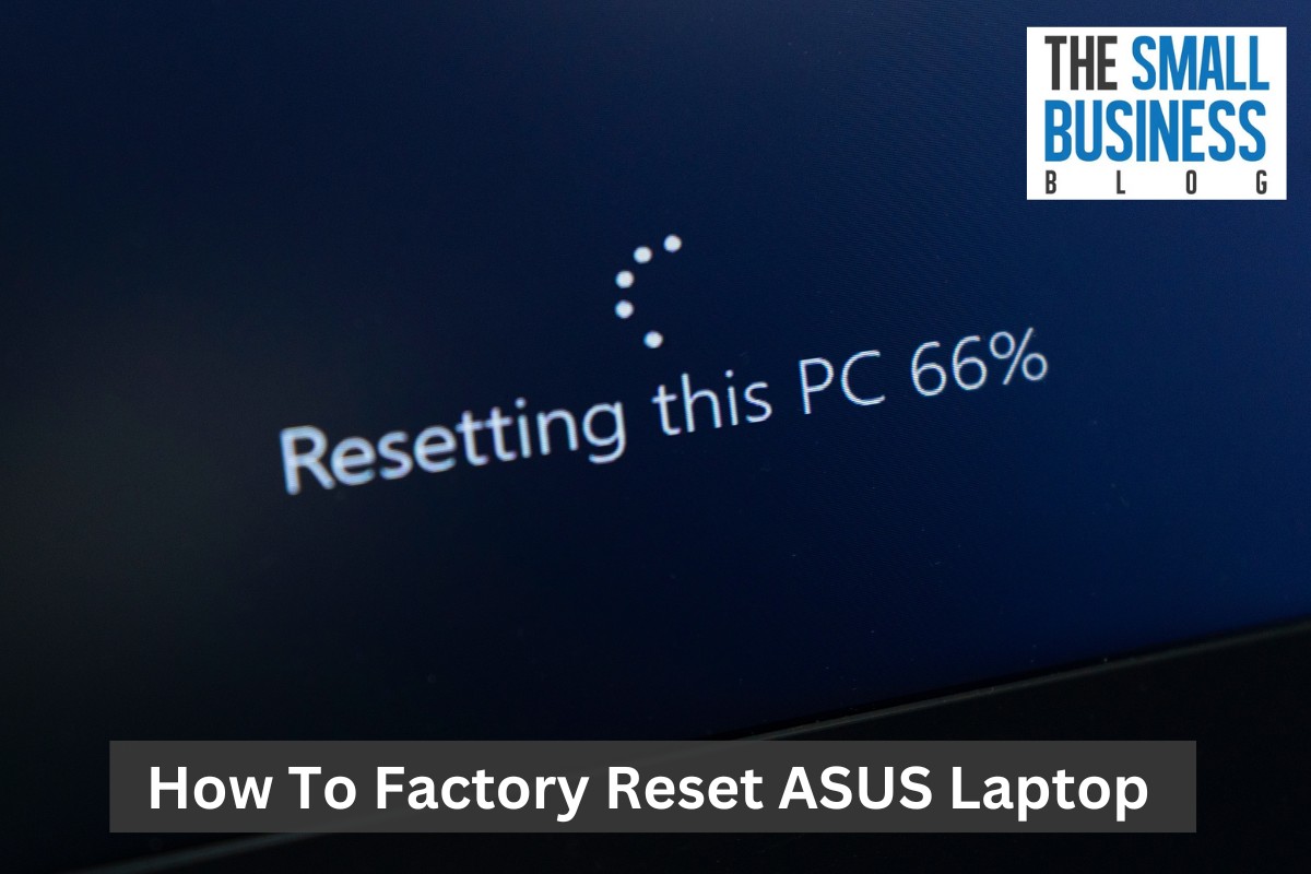 How to Factory Reset ASUS Laptop