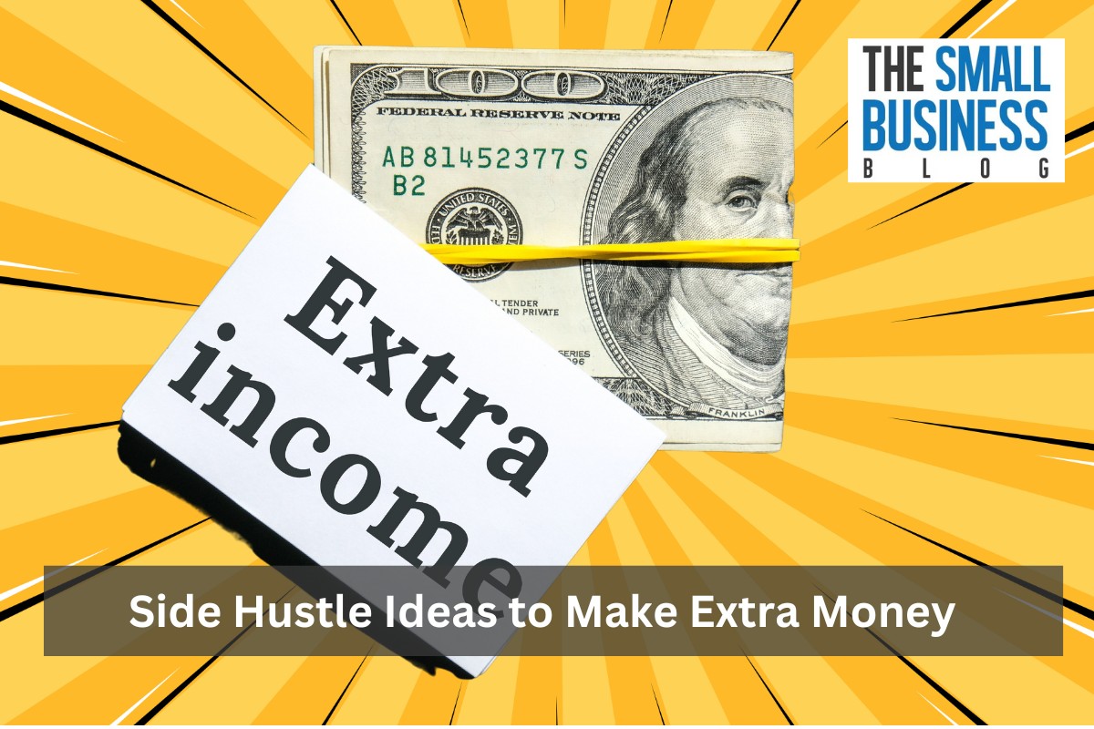 Side Hustle Ideas to Make Extra Money