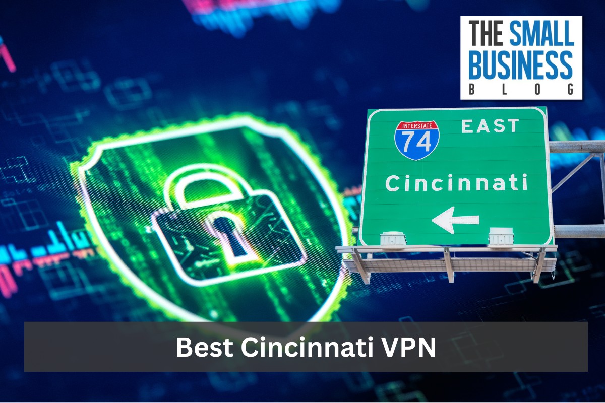 Best Cincinnati VPN