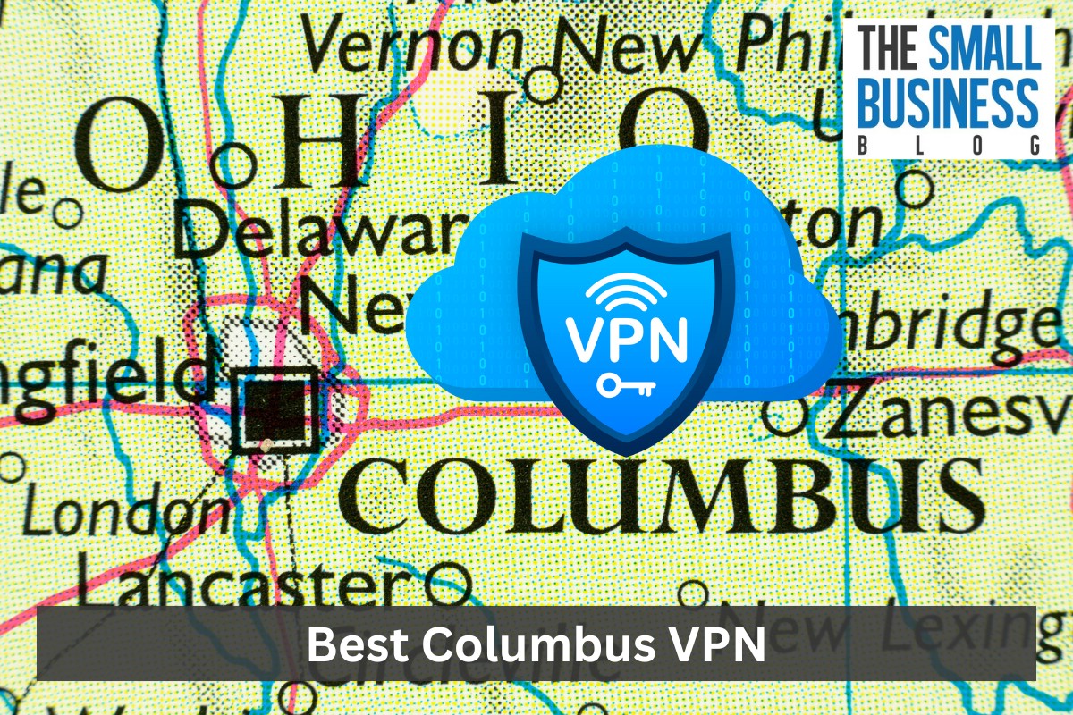 Best Columbus VPN