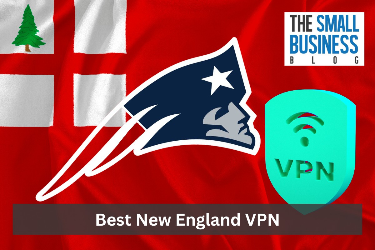 Best New England VPN