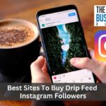 Best Sites To Buy Drip Feed Instagram Followers
