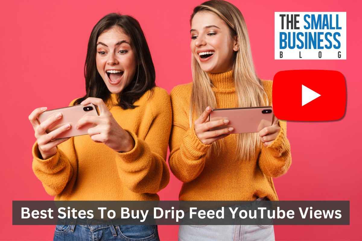 Best Sites To Buy Drip Feed YouTube Views