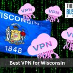 Best VPN for Wisconsin