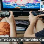 How To Get Paid To Play Video Games