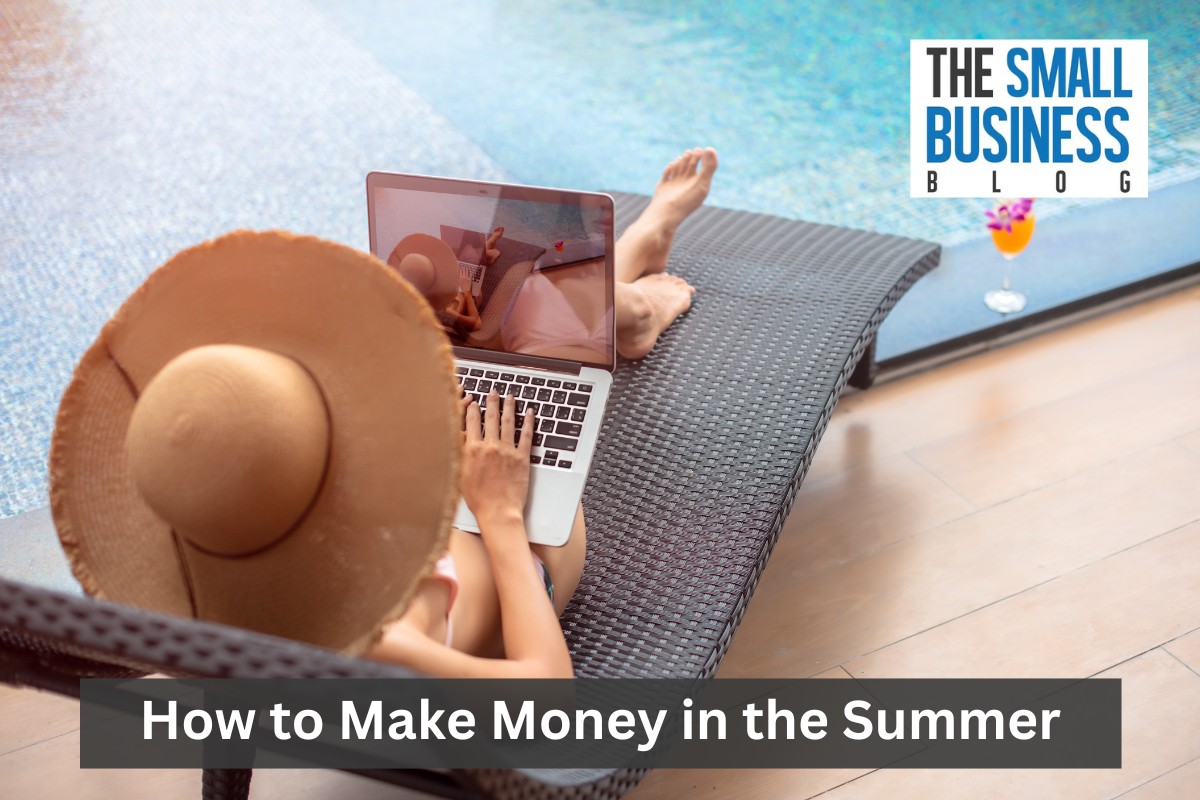 How to Make Money in the Summer