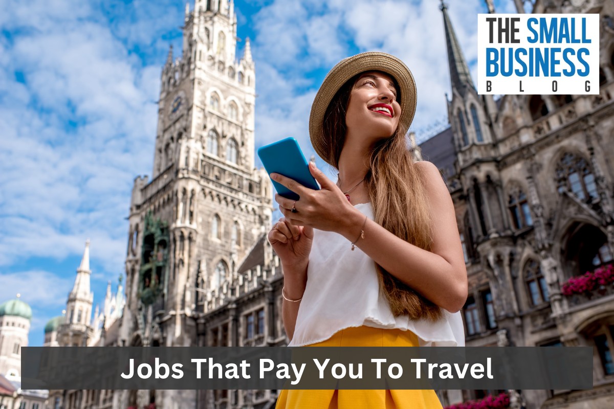 Jobs That Pay You To Travel