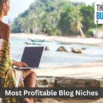 Most Profitable Blog Niches