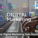 Best Digital Marketing Side Hustles
