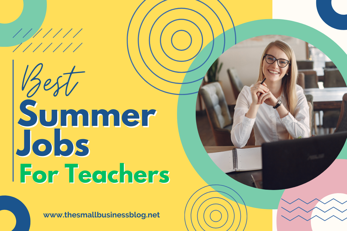 Best Summer Jobs For Teachers