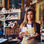 Business Ideas for Artists to Try