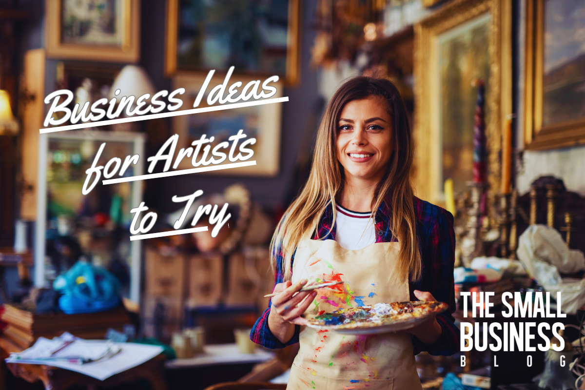 Business Ideas for Artists to Try