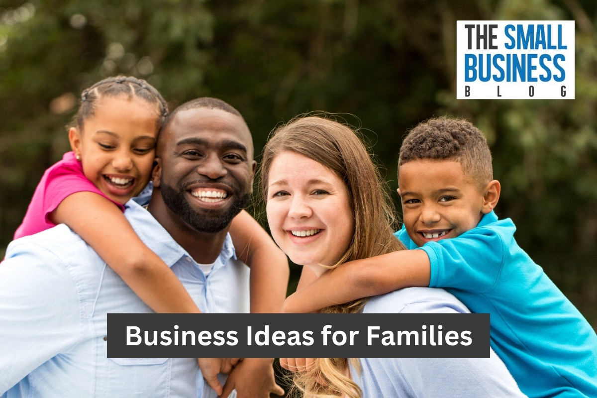 Business Ideas for Families