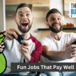 Fun Jobs That Pay Well