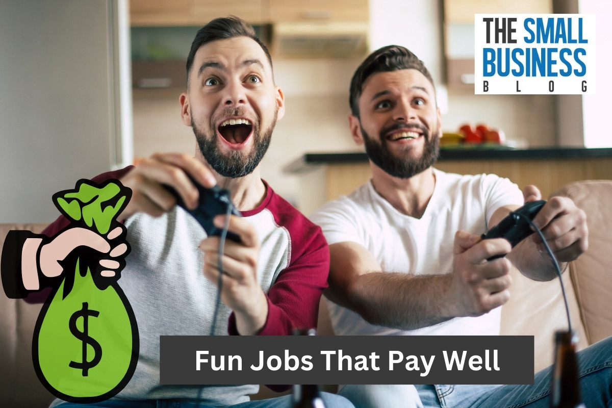 Fun Jobs That Pay Well