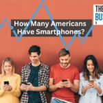 How Many Americans Have Smartphones?