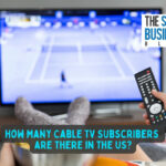 How Many Cable TV Subscribers are There in the US?