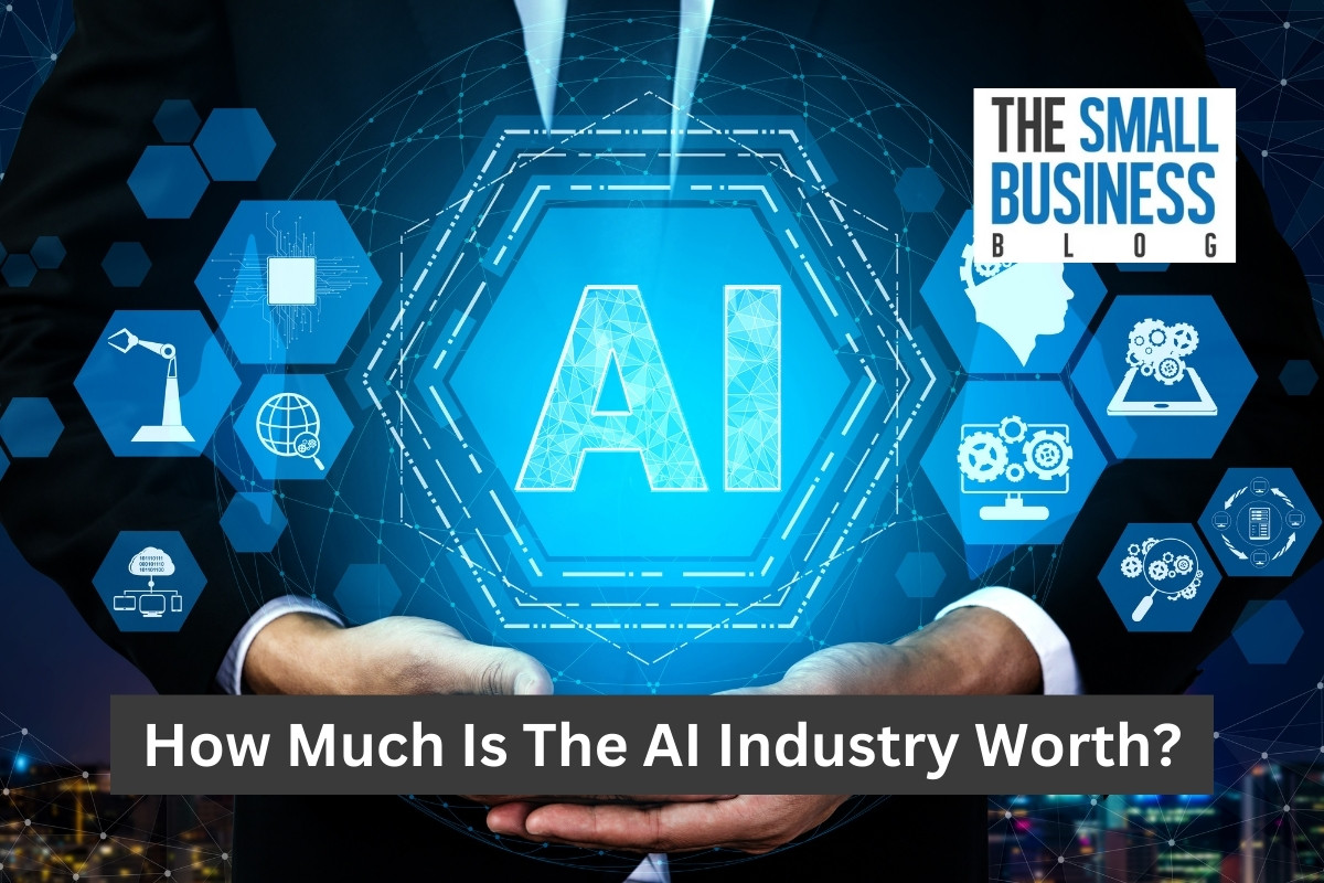 How Much Is The AI Industry Worth?