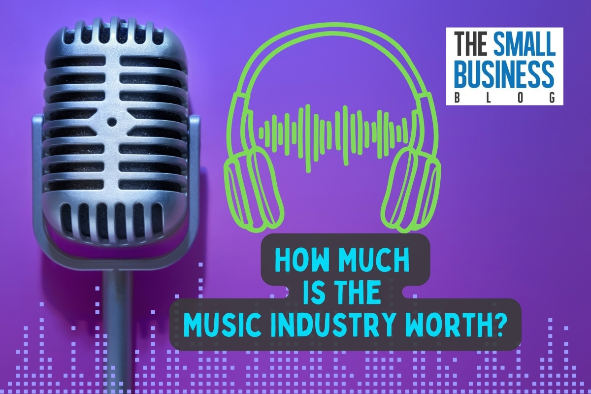 How Much Is The Music Industry Worth? 