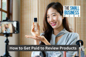 How to Get Paid to Review Products